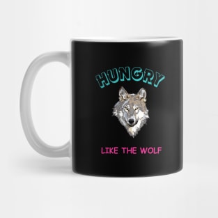 Hungry like wolf Mug